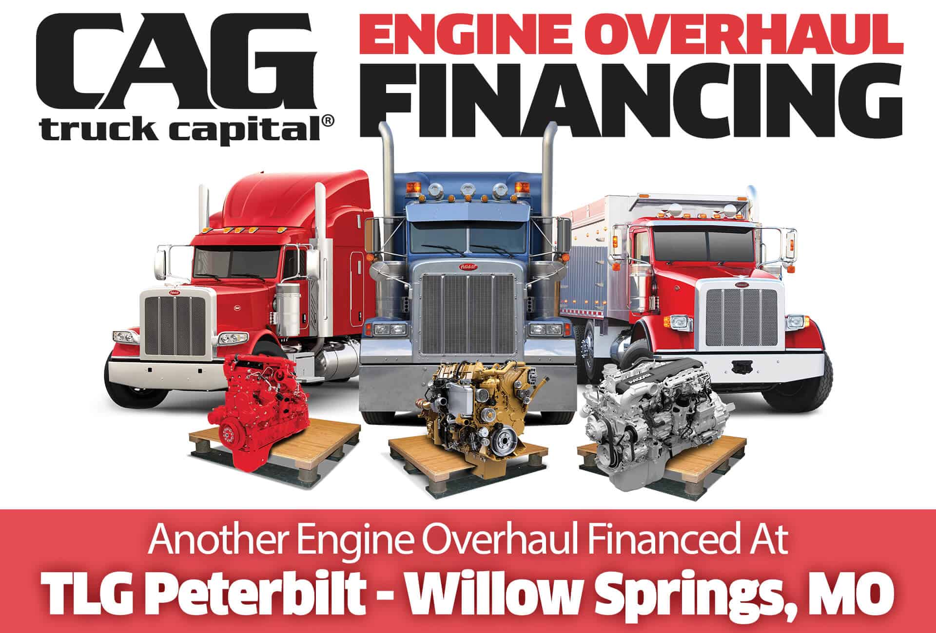 CAG Finances Peterbilt Engine Overhauls in Willow Springs, MO